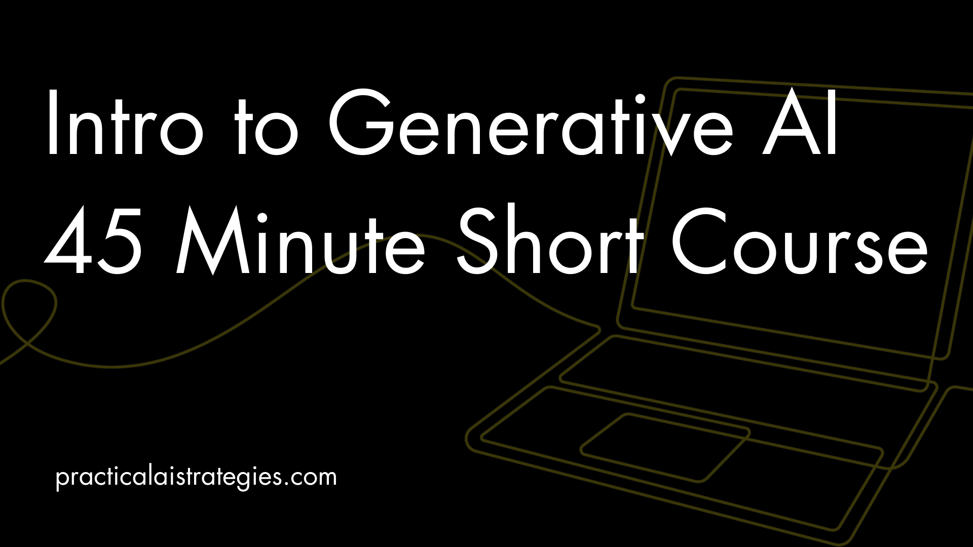 New Online Course: Introduction to Generative AI